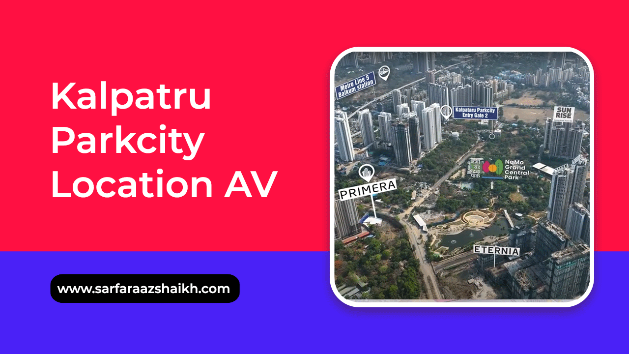 Kalpatru Parkcity Location AV